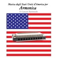 thumbnail image 1 of Musica Degli Stati Uniti d'America Per Armonica : 10 Canzoni Patriottiche (Paperback), 1 of 1
