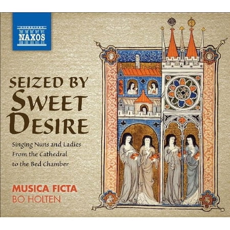 Musica Ficta - Seized By Sweet Desire / Singing Nuns & Ladies - Music & Performance - CD
