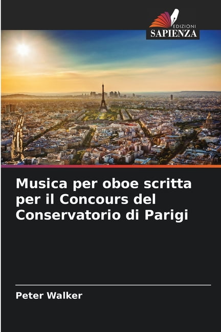 Musica per oboe scritta per il Concours del Conservatorio di Parigi, (Paperback)