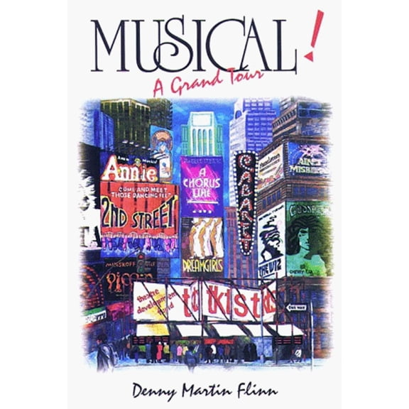 Pre-Owned Musical!: A Grand Tour, 9780028646107, 002864610X, Hardcover, 1 edition