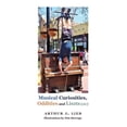 thumbnail image 1 of Musical Curiousities, Oddities and Liszts [sic] (Paperback), 1 of 1