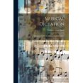 thumbnail image 1 of Musical Dictation: A Practical Guide For Musical Students, Part 1 (Paperback), 1 of 1
