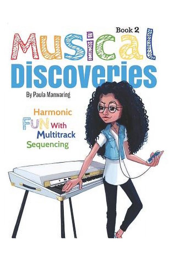 Musical Discoveries: Multitrack Sequencing (Paperback) by Paula Manwaring
