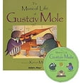thumbnail image 1 of Pre-Owned The Musical Life of Gustav Mole [With CD] (Paperback) 0859533336 9780859533331, 1 of 1