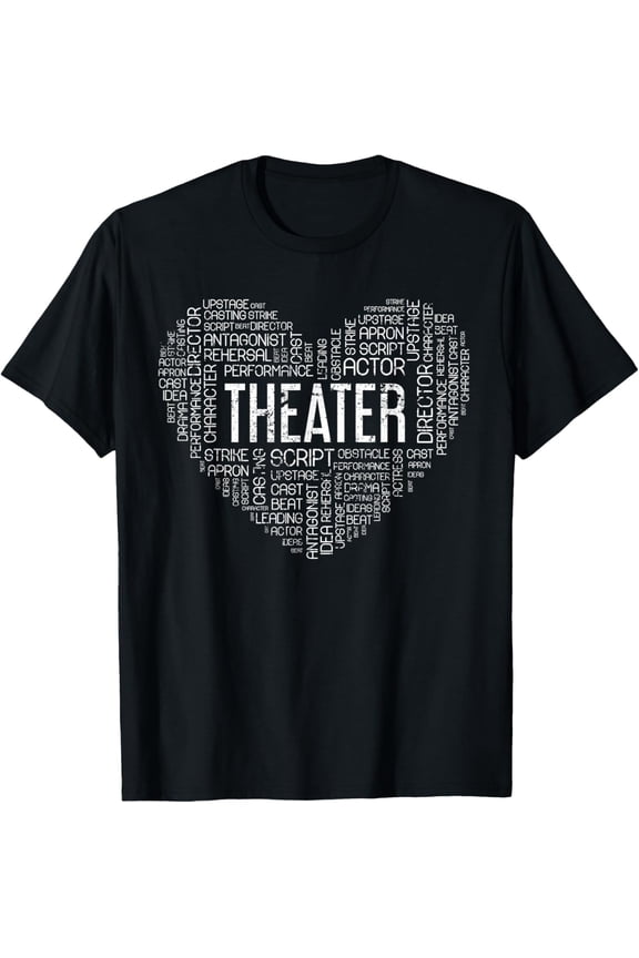 Musical Lover Gift Theatre Actor ActressLove Theatre T-Shirt