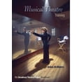 thumbnail image 1 of Musical Theatre Training: The Broadway Theatre Project Handbook (Paperback), 1 of 1