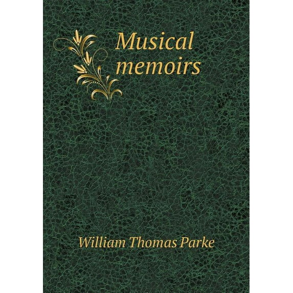 Musical memoirs (Paperback)