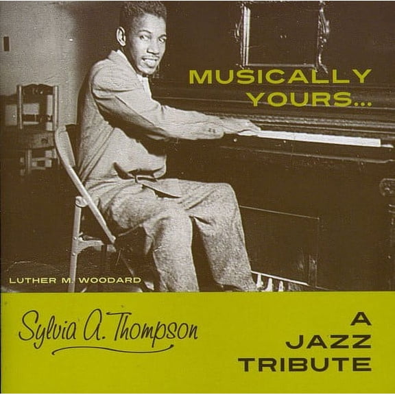 Musically Yours-A Jazz Tribute