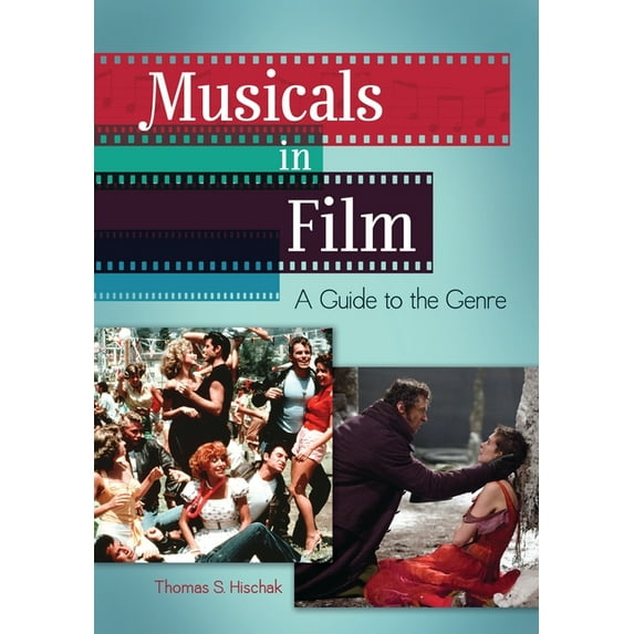 Musicals in Film: A Guide to the Genre, (Hardcover)