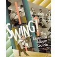 thumbnail image 1 of Pre-Owned MUSIC HOUND SWING!: The Essential Album Guide-- Complete with cd in pocket. Forewords by Daniel Glass of Royal Crown Revue and Steve Perry of Cherry ... (Paperback) 1578590914 9781578590919, 1 of 1
