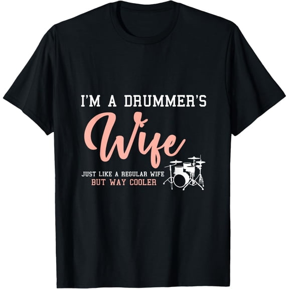 Musician Drummer Wife Women Gift Idea Drums T-Shirt