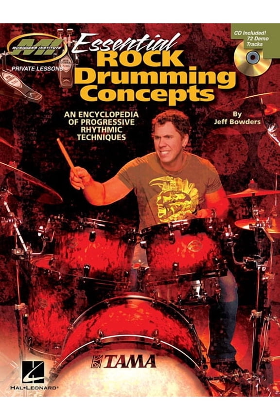 Musicians Institute: Private Lessons Essential Rock Drumming Concepts: An Encyclopedia of Progressive Rhythmic Techniques, (Paperback)