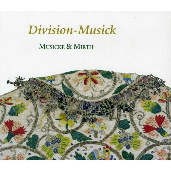 Musicke & Mirth - Division-Musick: Art of Diminution in England - Music & Performance - CD