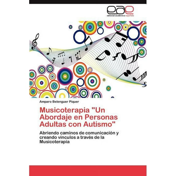 Musicoterapia Un Abordaje En Personas Adultas Con Autismo