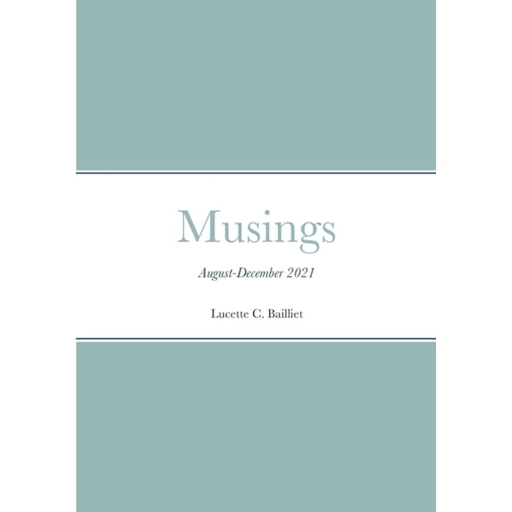 Musings: August-December 2021, (Paperback)