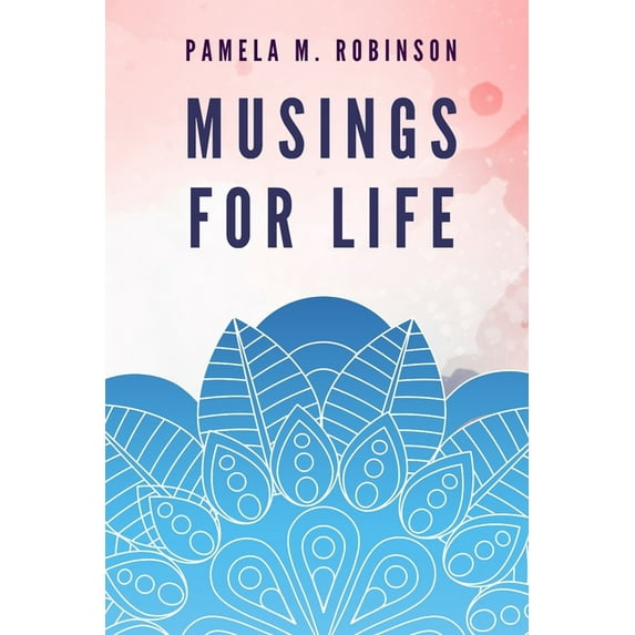 Musings for Life, (Paperback)