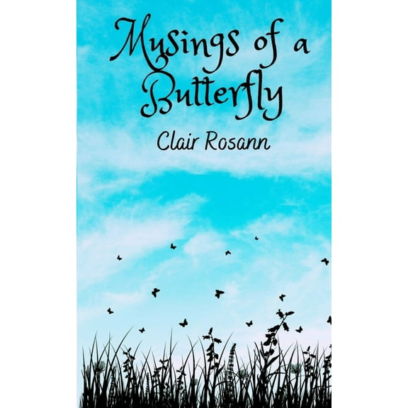 Musings of a Butterfly, (Paperback)