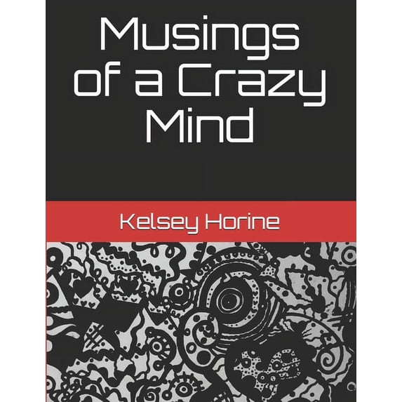 Musings of a Crazy Mind (Paperback)