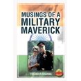 thumbnail image 1 of Musings of a Military Maverick (Paperback), 1 of 1