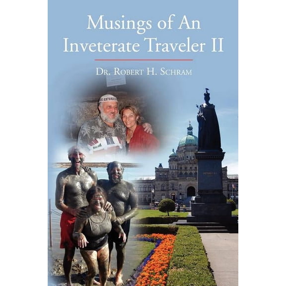Musings of an Inveterate Traveler II (Paperback)