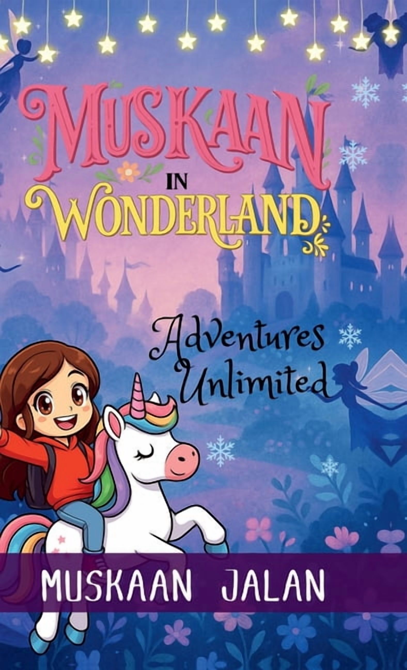 Muskan F Muskaan In Wonderland: Adventures Unlimited, (Hardcover) - Walmart.com