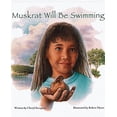 thumbnail image 1 of Pre-Owned Muskrat Will Be Swimming (Paperback) 0884482804 9780884482802, 1 of 1