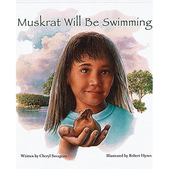 Pre-Owned Muskrat Will Be Swimming (Paperback) 0884482804 9780884482802