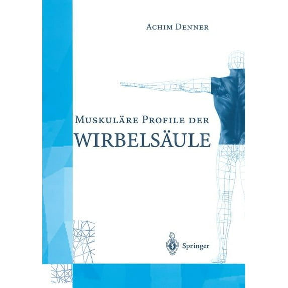 Muskuläre Profile Der Wirbelsäule, (Paperback)