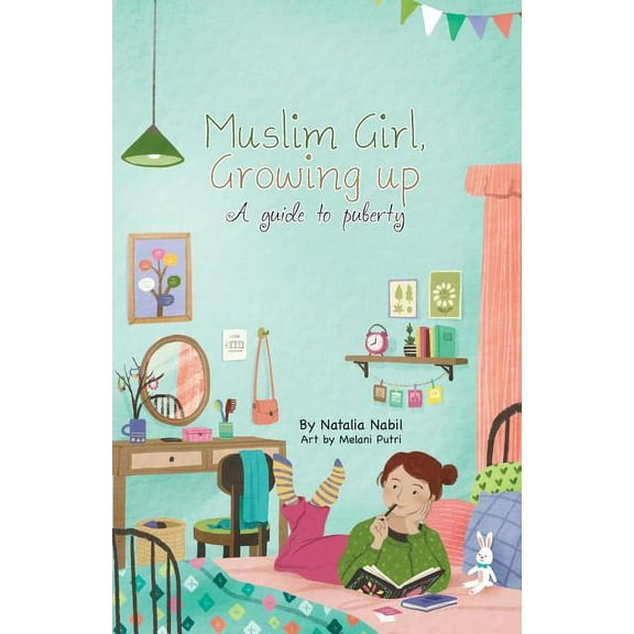 Muslim Girl, Growing Up: A Guide to Puberty, (Paperback)