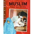 thumbnail image 1 of Pre-Owned Muslim Prayer and Worship (Unknown) 1597710903 9781597710909, 1 of 1