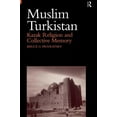 thumbnail image 1 of Muslim Turkistan: Kazak Religion and Collective Memory, (Paperback), 1 of 1