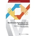 thumbnail image 1 of Muslimische Patienten in der Physiotherapie (Paperback), 1 of 1