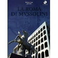 thumbnail image 1 of Mussolini's Rome ( La Roma Di Mussolini ) [ NON-USA FORMAT, PAL, Reg.0 Import - Italy ], 1 of 1
