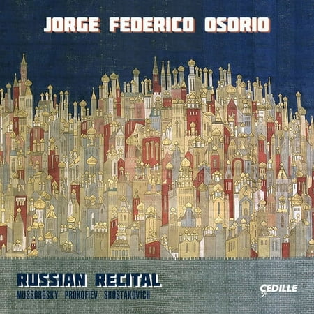 Mussorgsky / Shostakovich / Osorio - Russian Recital - Music & Performance - CD