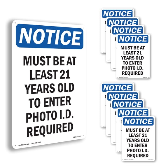 Must Be At Least 21 Years Old OSHA Notice Aluminum Sign 10 Inch x 7 Inch - 10 Pack
