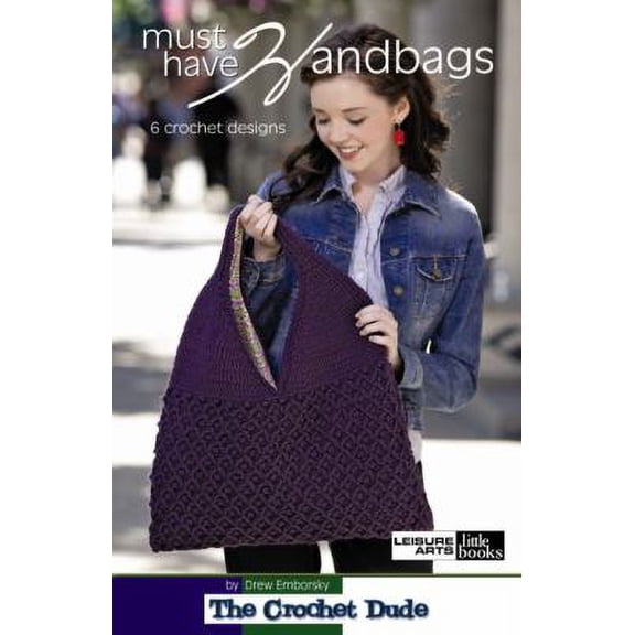 Pre-Owned Must Have Handbags (Paperback) 1601405405 9781601405401