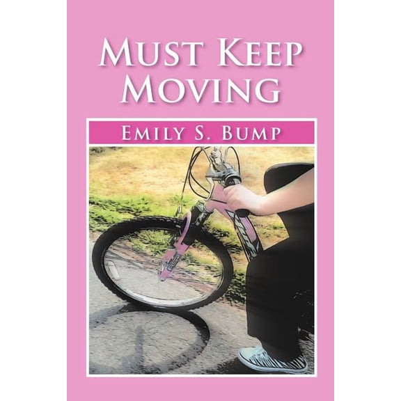 Must Keep Moving (Paperback)