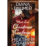 Must Love Christmas Cowboys Paperback