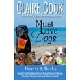 thumbnail image 1 of Must Love Dogs: Must Love Dogs: Hearts & Barks: (Book 7) (Paperback), 1 of 1