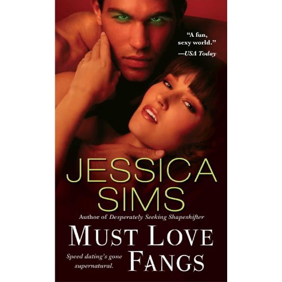 Pre-Owned Must Love Fangs (Mass Market Paperback) 1451661827 9781451661828