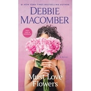 Must Love Flowers A Novel Paperback
