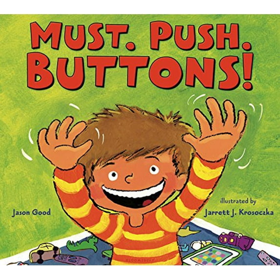 Pre-Owned Must. Push. Buttons! (Hardcover) 1619630958 9781619630956