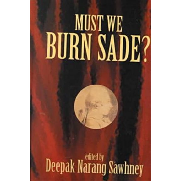 Pre-Owned Must We Burn Sade? (Paperback)