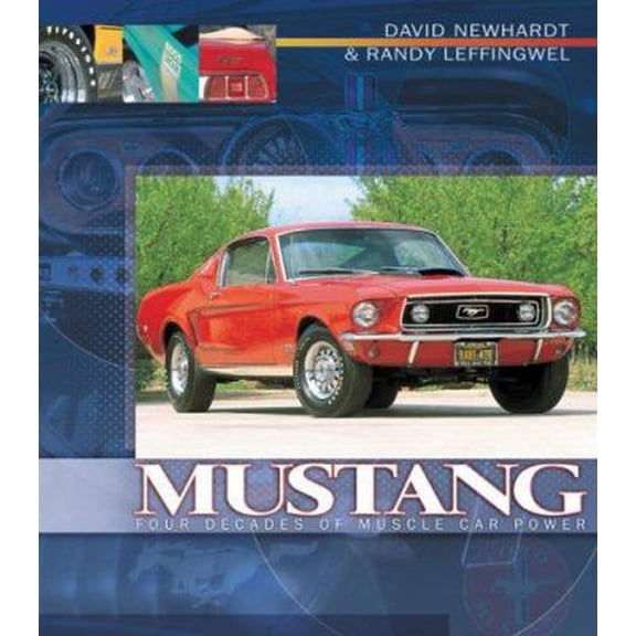 Pre-Owned Mustang: Four Decades of Muscle Car Power (Hardcover) 0760317313 9780760317310