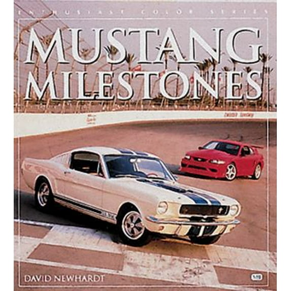Pre-Owned Mustang Milestones (Paperback) 076030971X 9780760309711