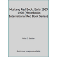 thumbnail image 1 of Pre-Owned Mustang Red Book, Early 1965-1990 (Motorbooks International Red Book Series), 9780879384203, 0879384204, Paperback,, 1 of 1