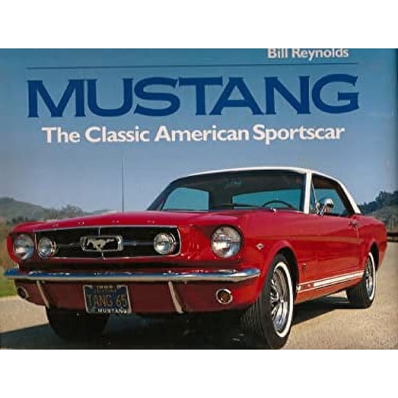 Pre-Owned Mustang: The Classic American Sportscar (Hardcover) 0517072920 9780517072929