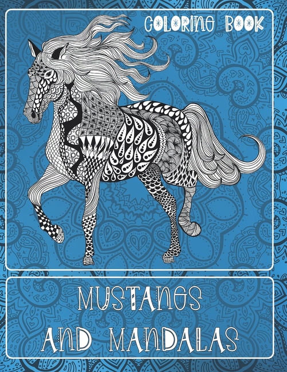Mustangs and Mandalas - Coloring Book, (Paperback)