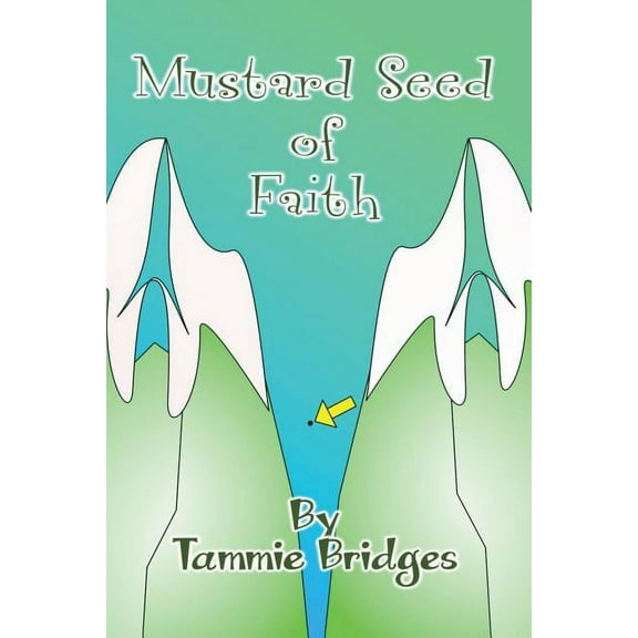 Mustard Seed of Faith, (Paperback)