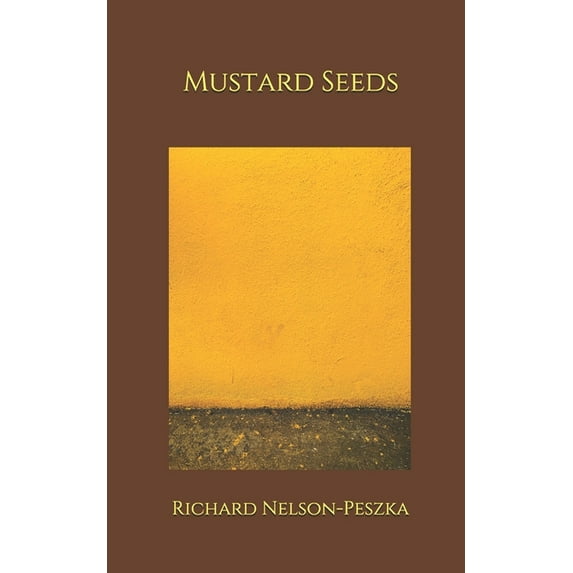 Mustard Seeds, (Paperback)